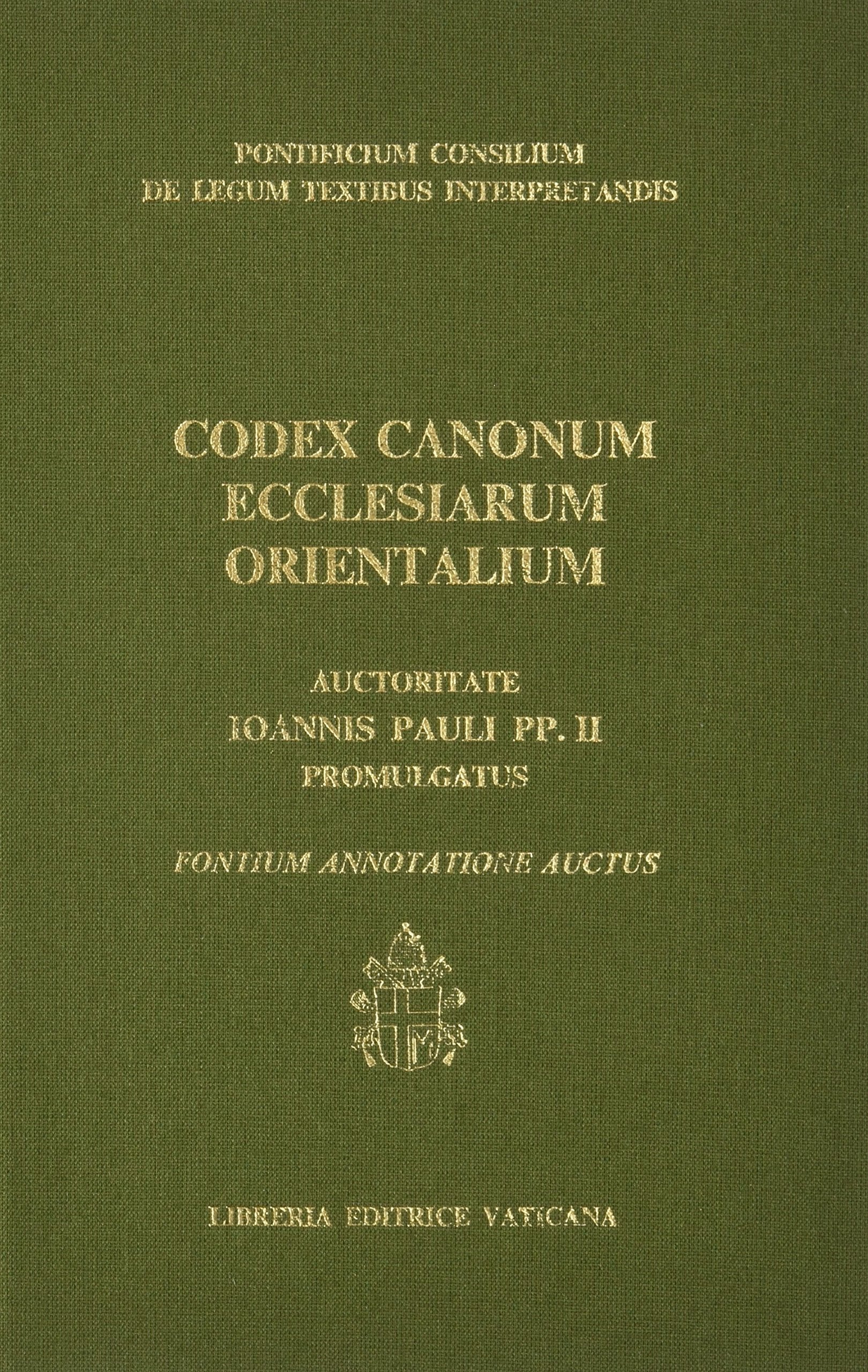 Codex canonum Ecclesiarum orientalium, auctoritate Ioannis Pauli pp. II promulgatus, fontium annotatione auctus book