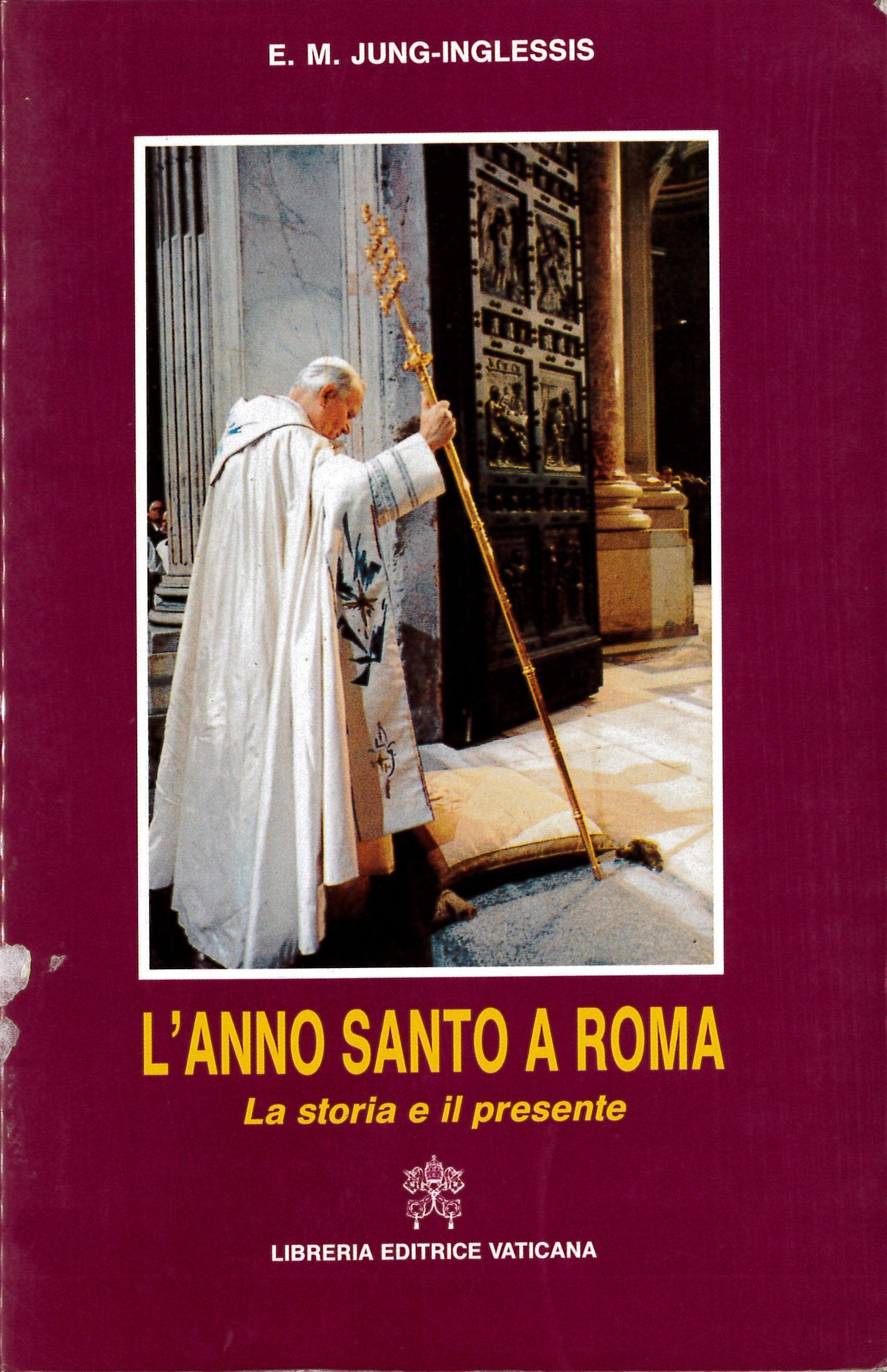 L'anno santo a Roma. La storia e il presente Philosophy