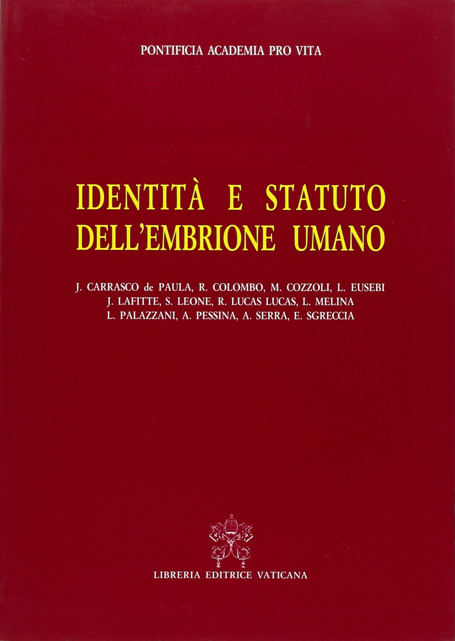 Identità e statuto dell'embrione umano (Documenti vaticani) Natural Sciences