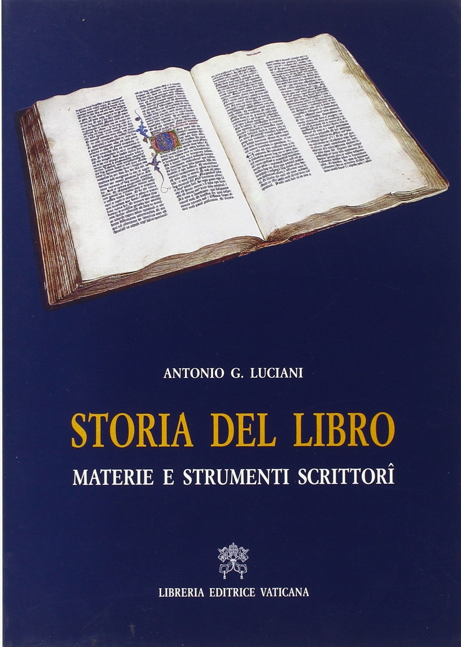 Storia del libro. Materie e strumenti, scrittori (Paleografia, Band 2) Media & Communication