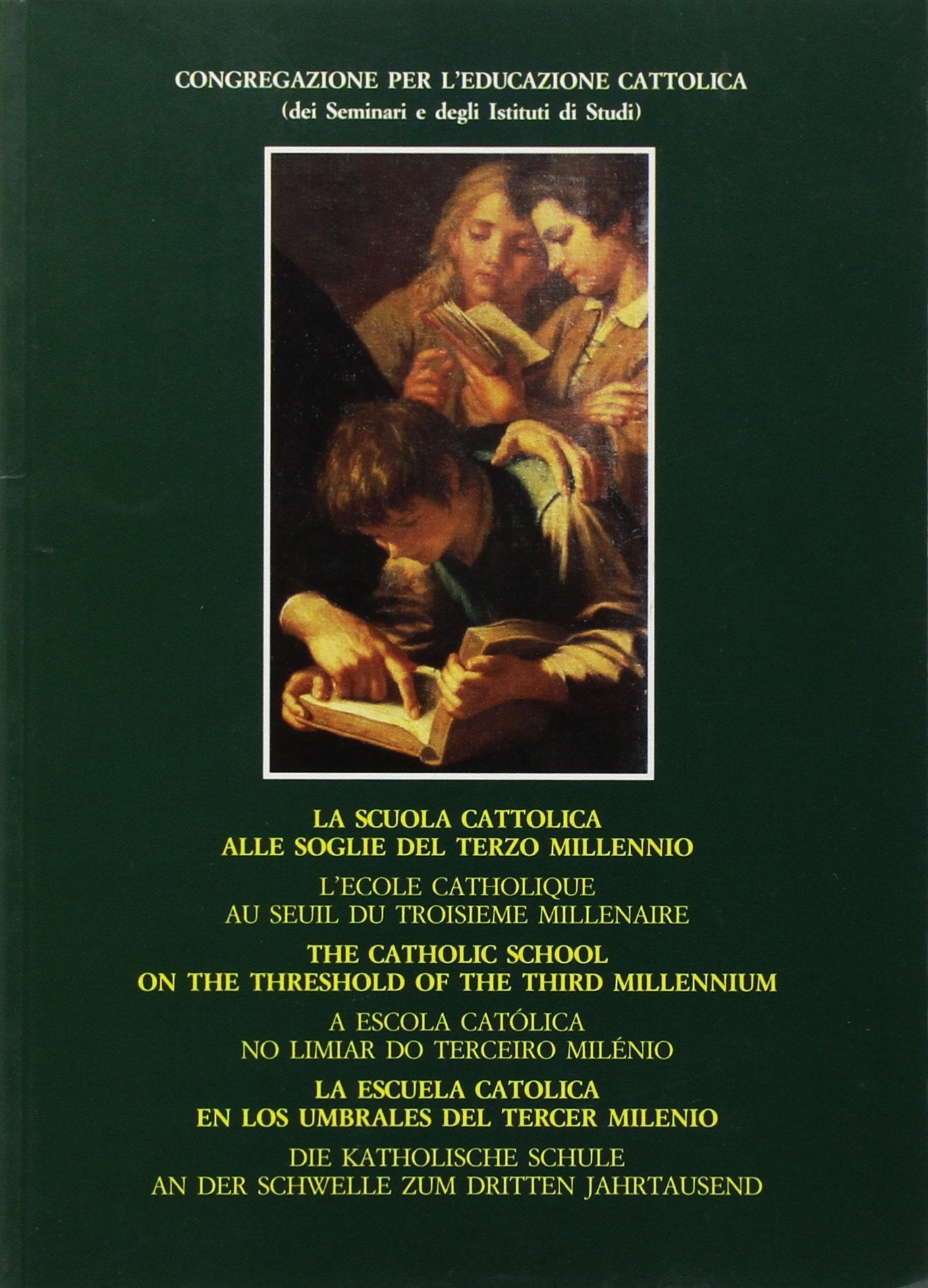 Escuela Católica en los umbrales del tercer milenio. 28 dicembre 1997 (Documenti vaticani) Books