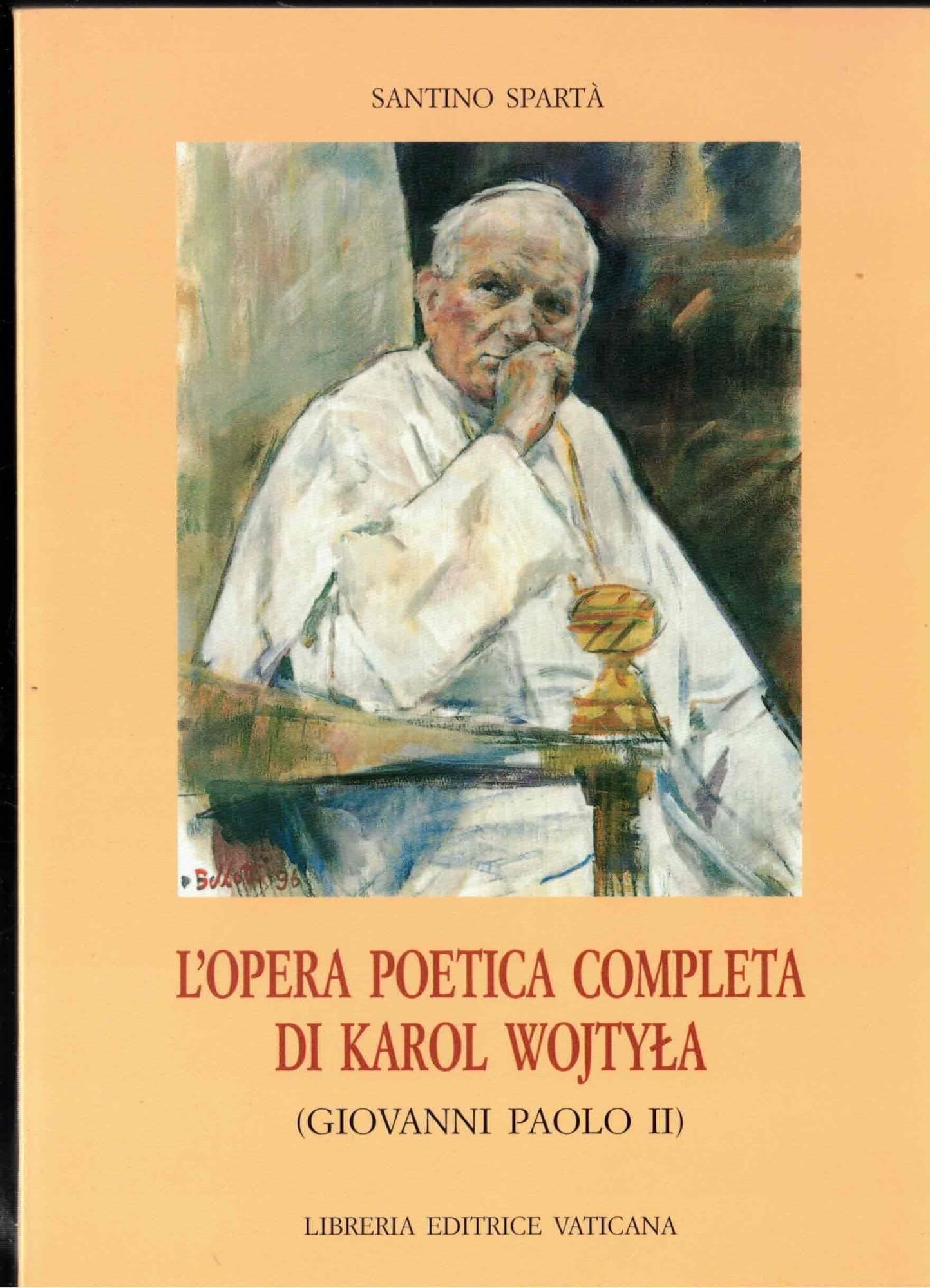 L'opera poetica completa di Karol Wojtyla (Giovanni Paolo II) (Letteraria, Band 15) Religion & Esotericism