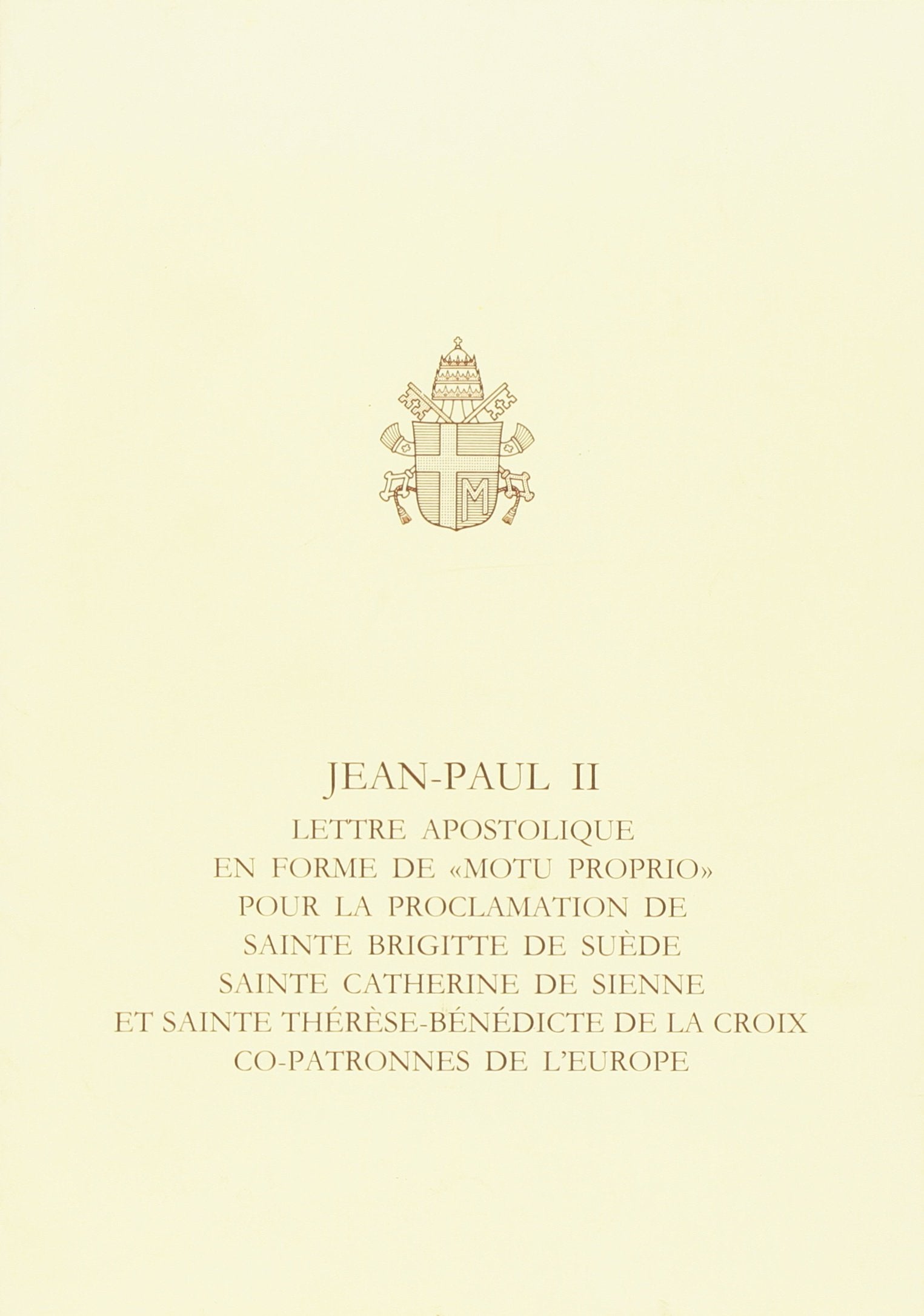 Spes aedificandi. Lettre apostolique en forme de «Motu proprio» pour la proclamation de sainte Brigitte de Suède, sainte Cathérine de Sienne... (Atti e documenti dei sommi pontefici) Religion & Esotericism