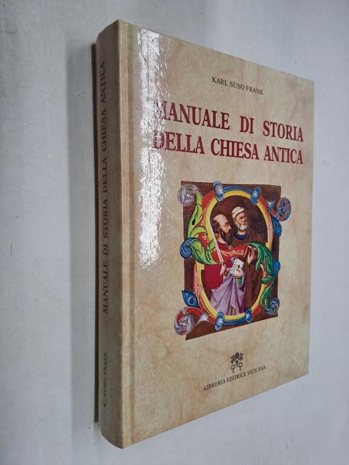 Manuale di storia della Chiesa antica Philosophy