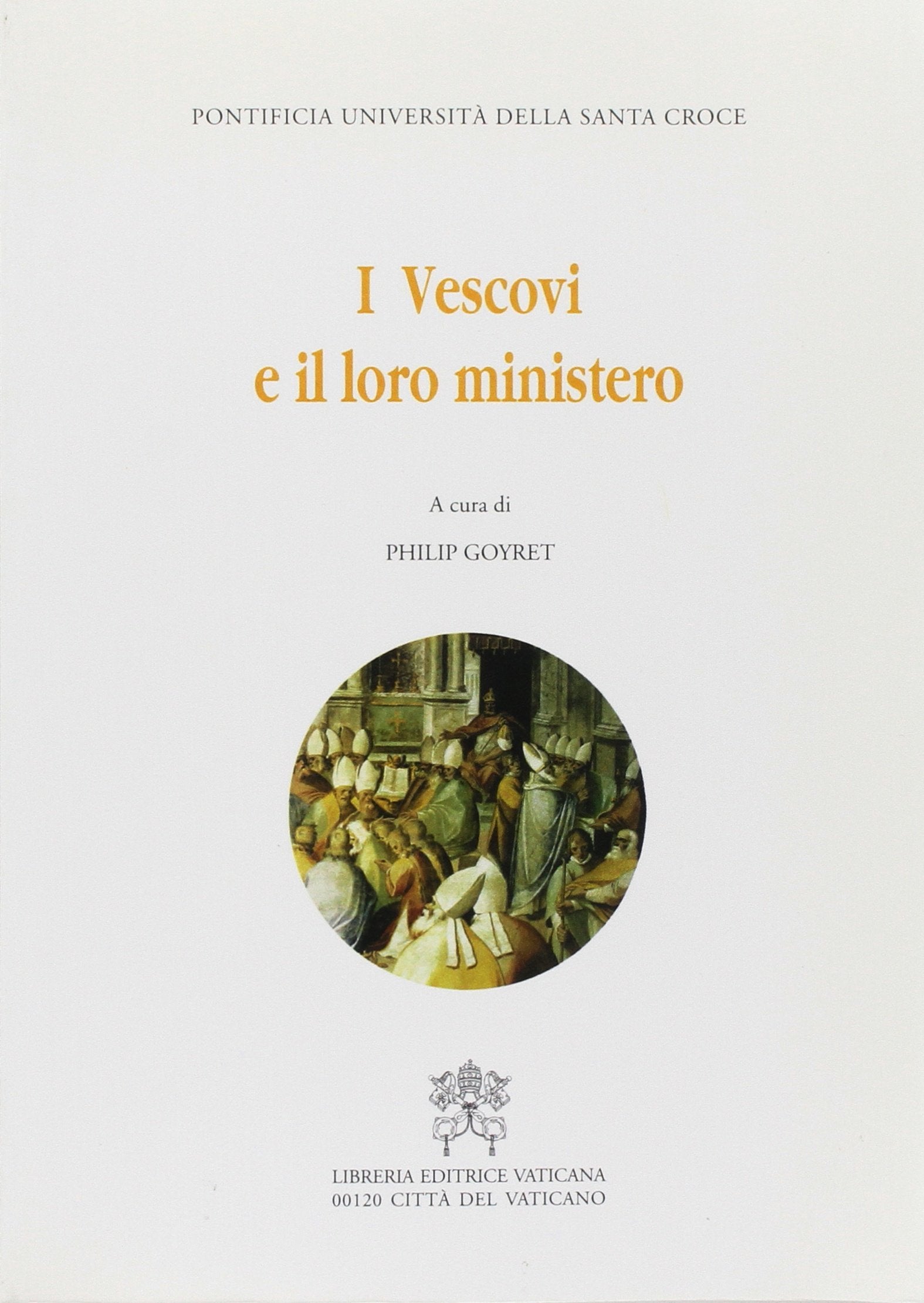 I vescovi e il loro ministero Religion & Esotericism
