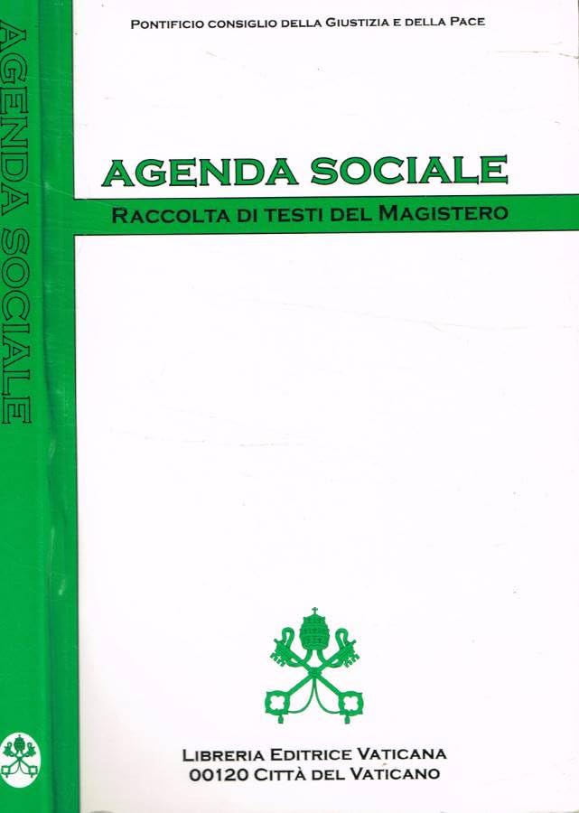 Agenda sociale. Raccolta di testi del magistero (Documenti vaticani) Religion & Esotericism