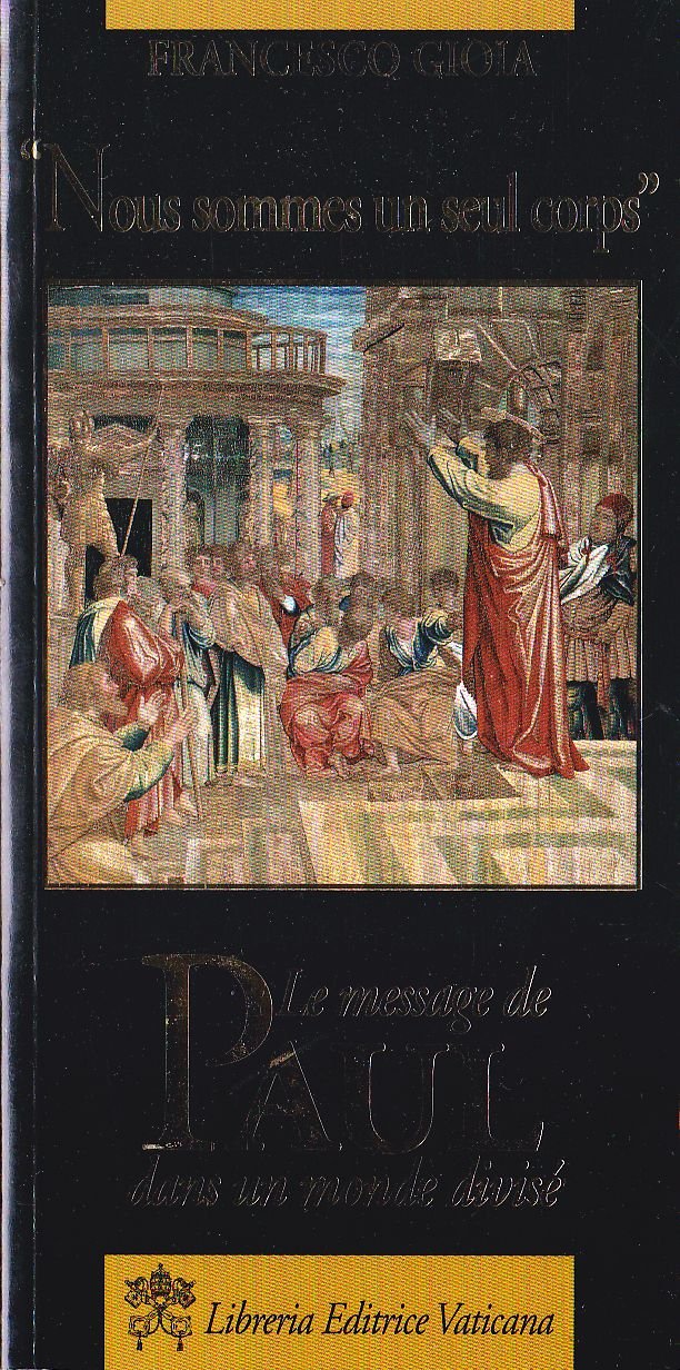 "Nous sommes un seul corps" : Le message de Paul dans un monde divisé book