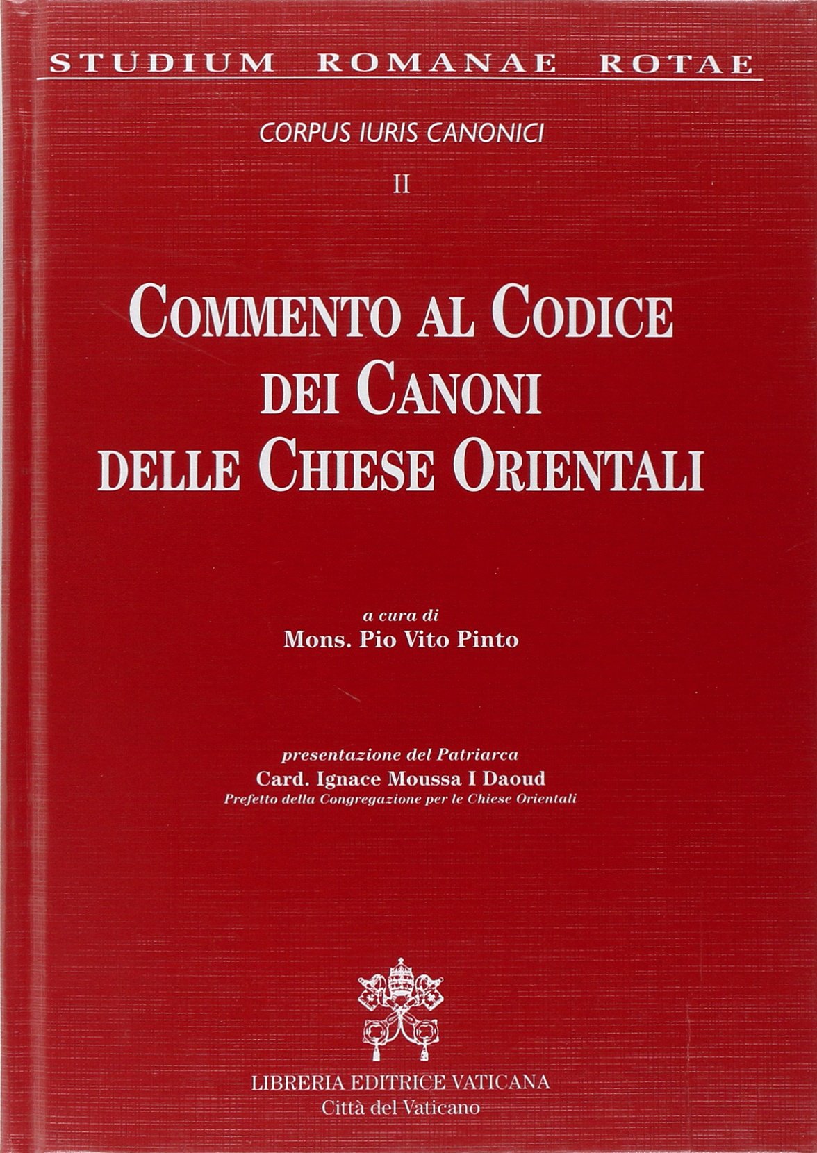 Commento al codice dei canoni delle Chiese orientali. Corpus iuris canonici (Vol. 2) (Diritto canonico) Religion & Esotericism