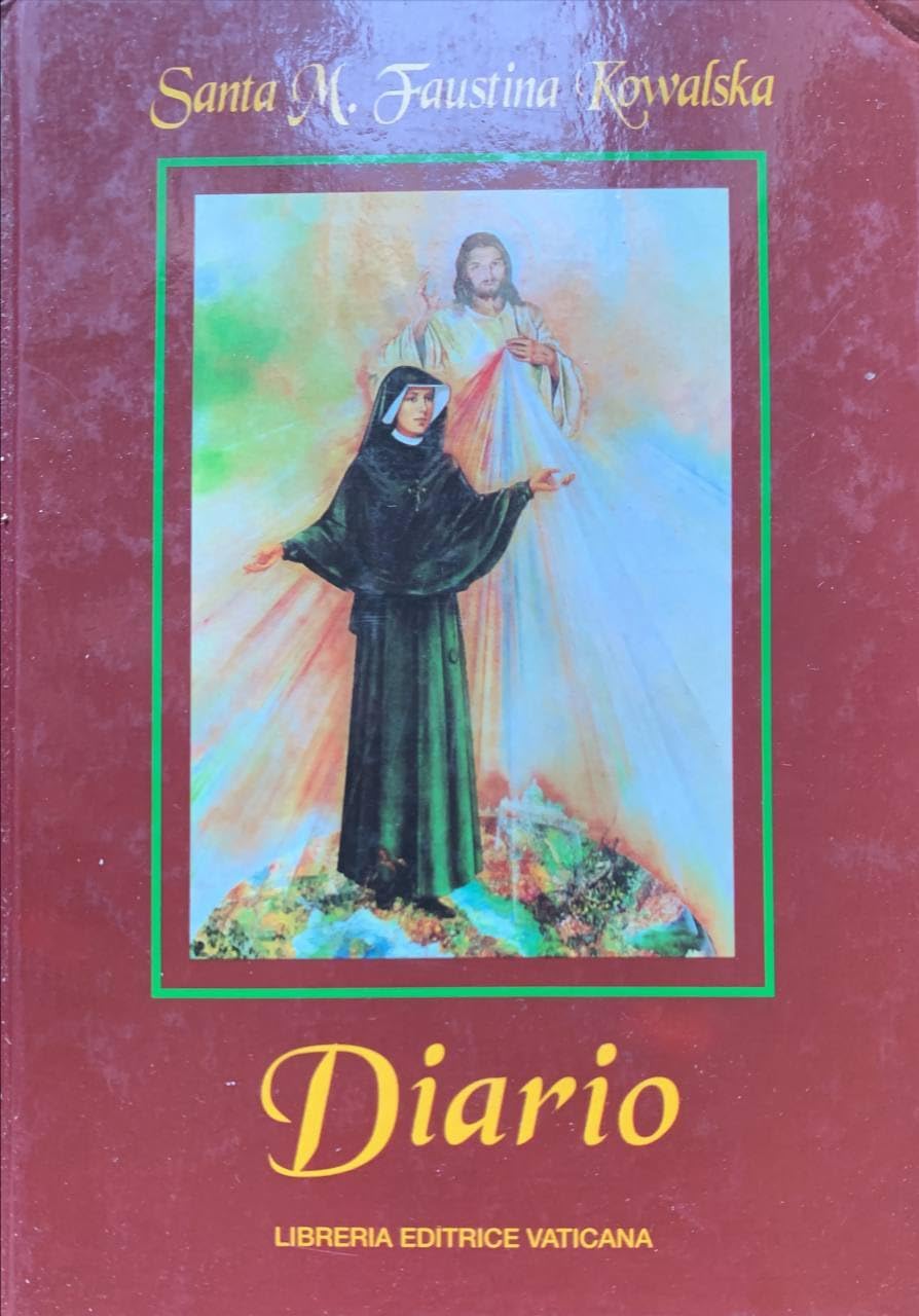 Diario di santa Maria Faustina Kowalska. La misericordia divina nella mia anima Religion & Esotericism