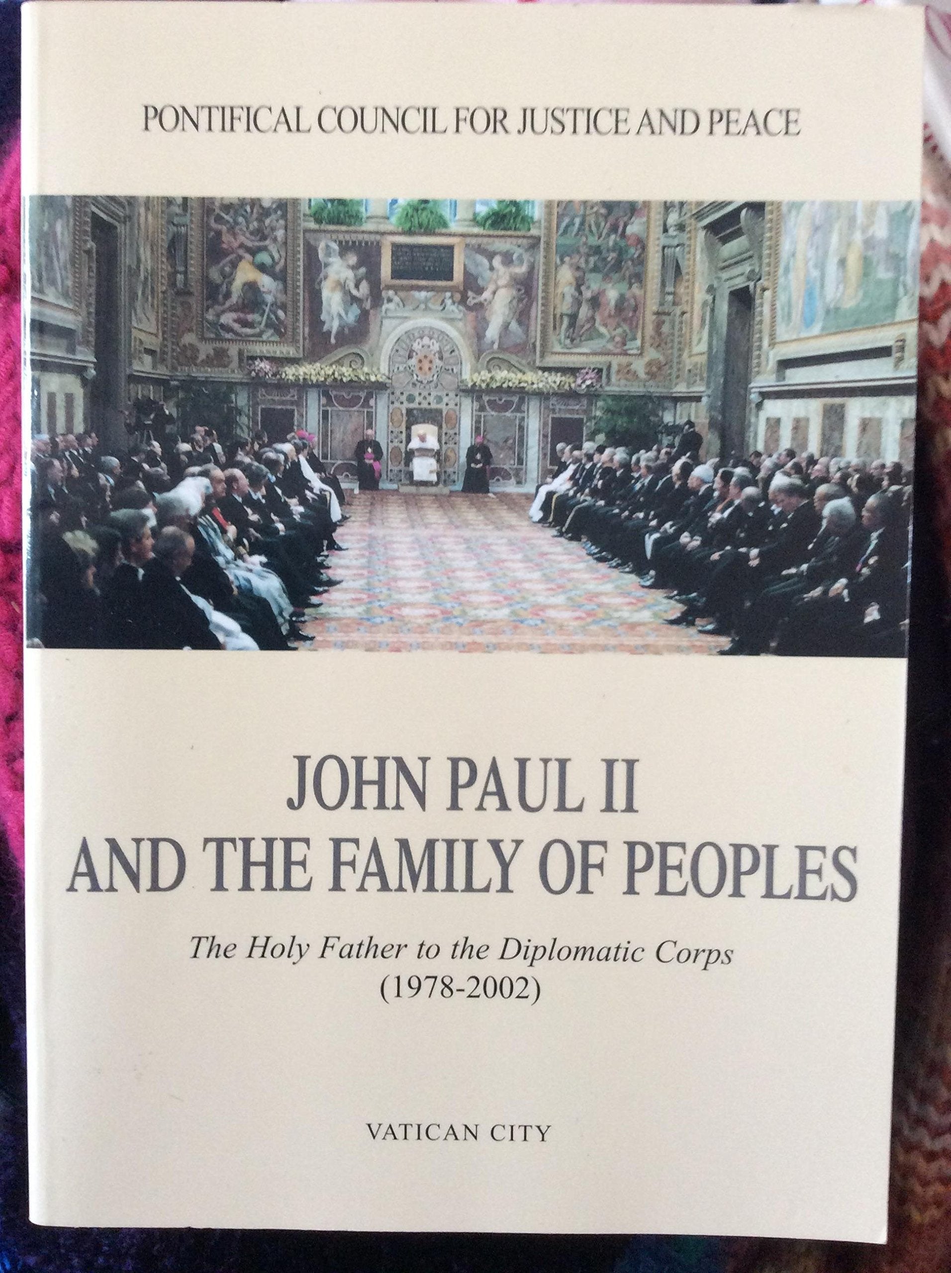 John Paul II and the family of peoples. The Holy Father to the Diplomatic Corps (Documenti vaticani) Religion & Esotericism