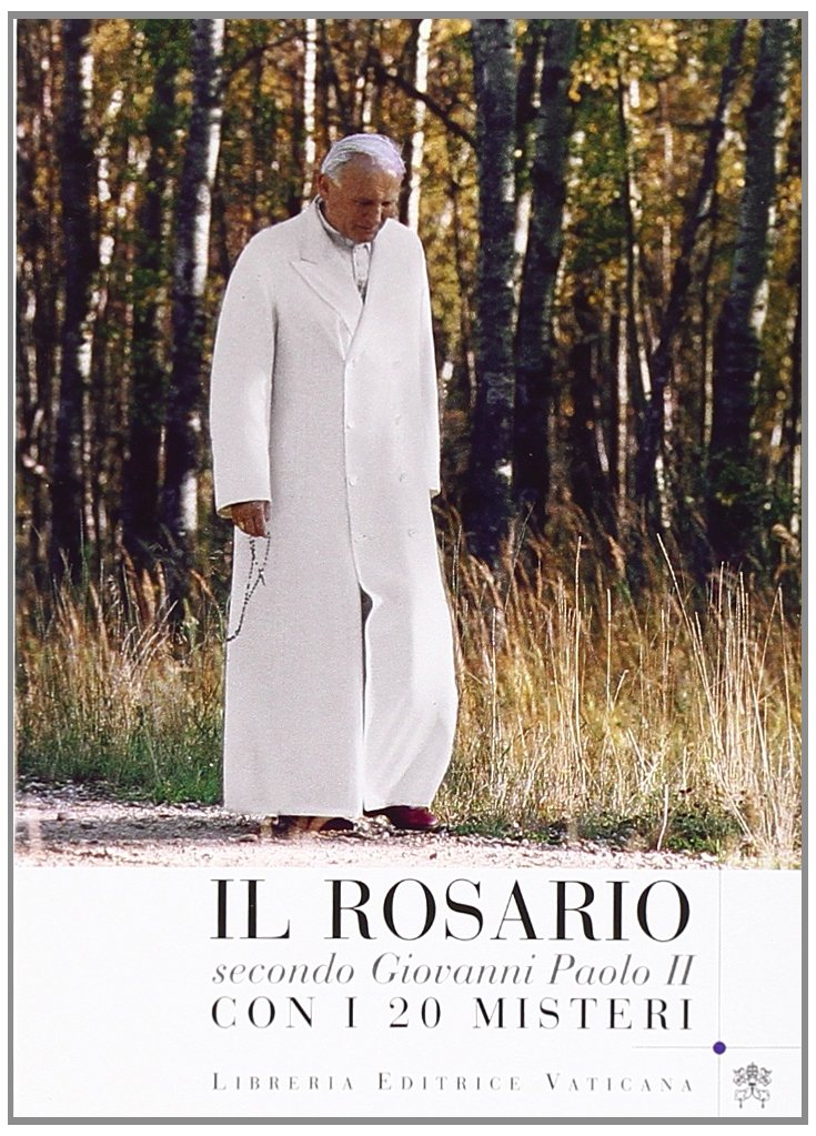 Il rosario secondo Giovanni Paolo II. Con i 20 misteri Religion & Esotericism