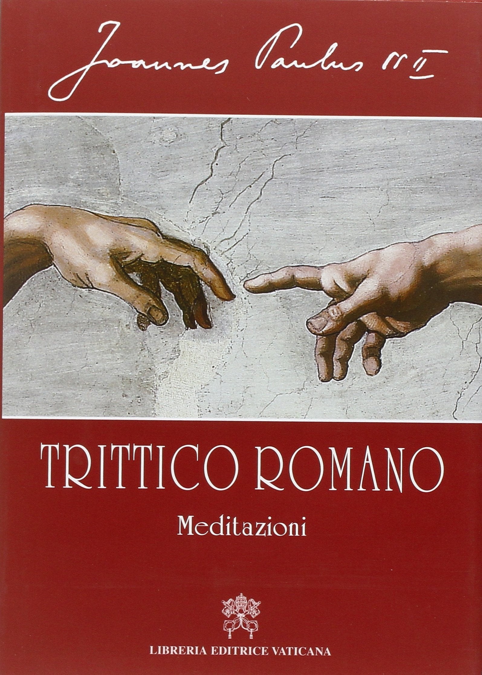 Trittico romano. Meditazioni (Letteraria) Religion & Esotericism