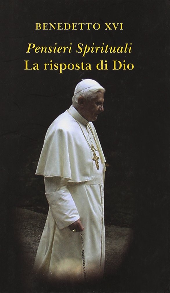 Pensieri spirituali. La risposta di Dio book