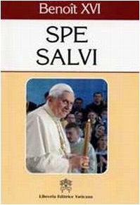Spe salvi. Lettre Encyclique sur l'espérance chrétienne, 30 novembre 2007 Religion & Esotericism