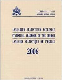 Annuarium statisticum Ecclesiae. Ediz. multilingue (2006) book