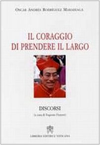 Il coraggio di prendere il largo. Discorsi book