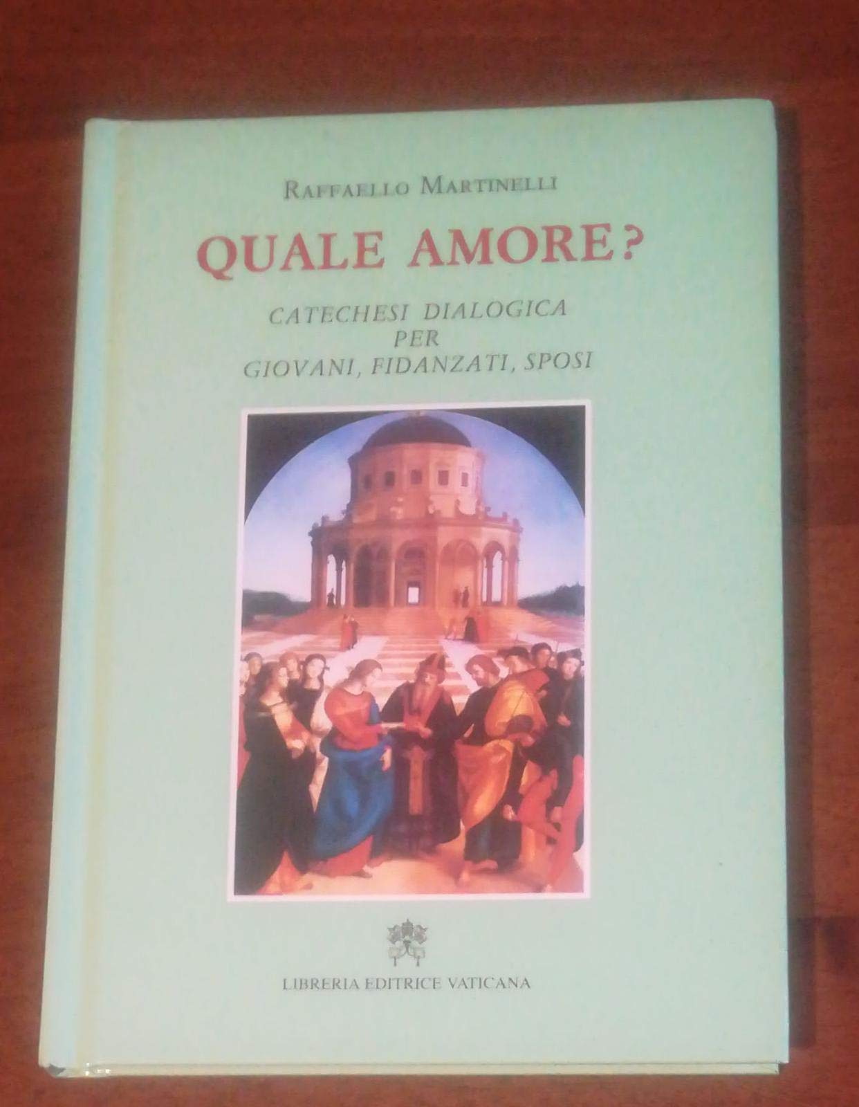 Quale amore? Catechesi dialogica per giovani, fidanzati, sposi Eroticism