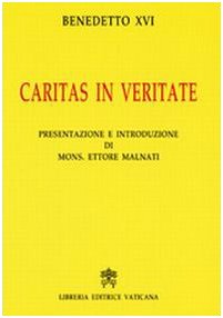 Caritas in veritate. Ediz. commentata book