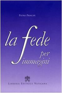 La Fede per immagini Religion & Esotericism