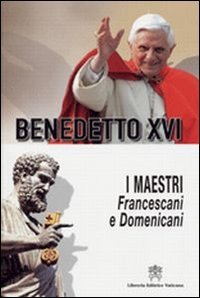 I maestri. Francescani e domenicani Philosophy