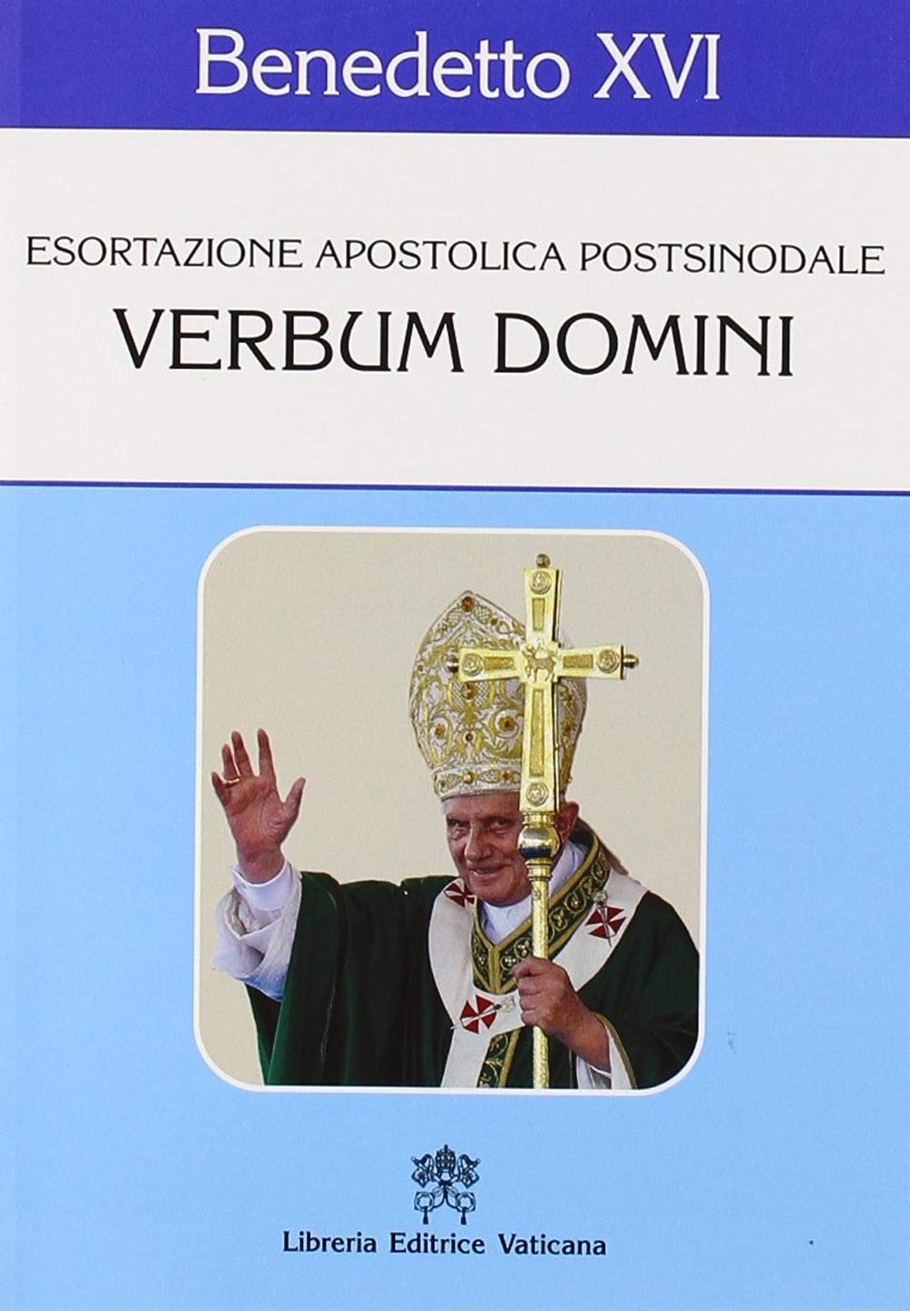 Verbum Domini. Esortazione apostolica postsinodale book