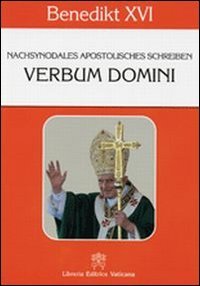 Verbum Domini. Nachsynodales Apostolisches Schreiben Religion & Esotericism