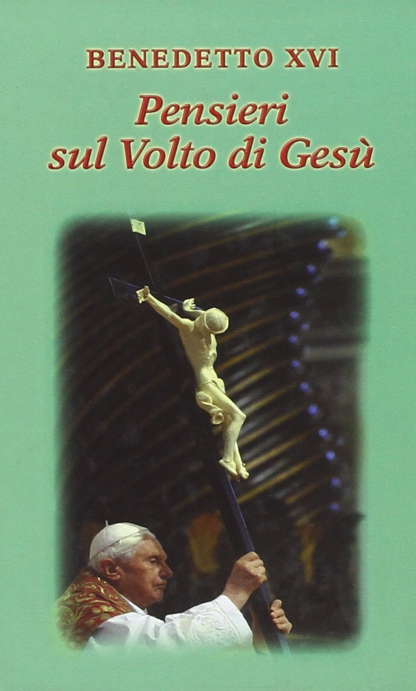 Pensieri sul volto di Gesù book