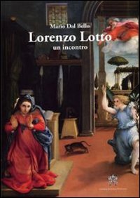 Lorenzo Lotto. Un incontro. Ediz. illustrata book