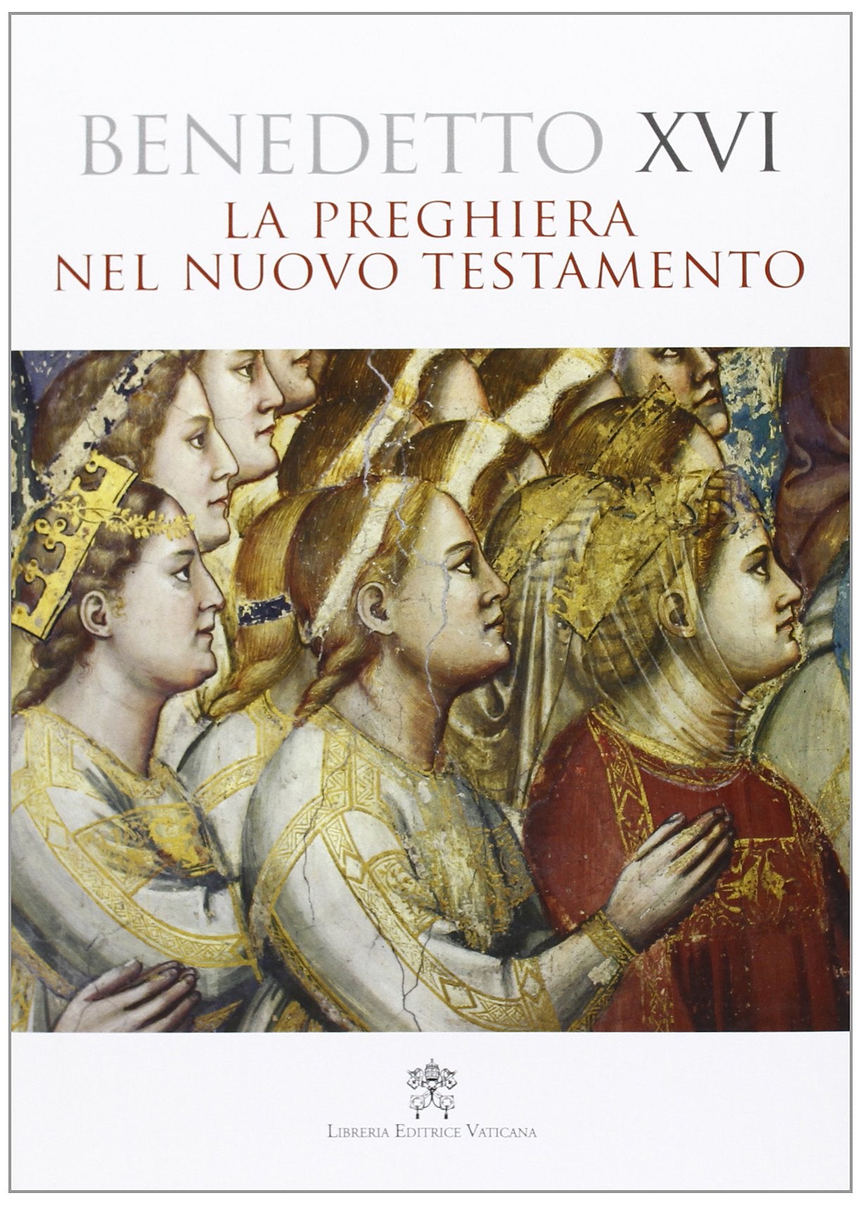La preghiera nel Nuovo Testamento book