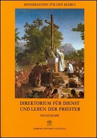 Direktorium für Dienst und Leben der Priester book
