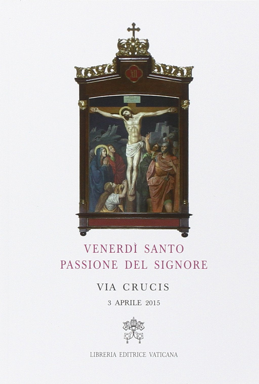 Venerdì santo, passione del Signore. Via crucis 2015 book