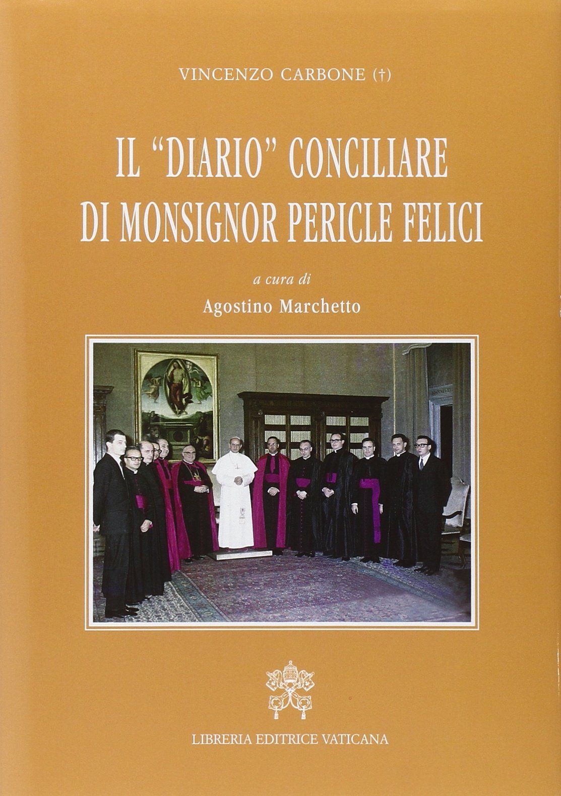 Il Diario Conciliare Di Monsignor Pericle Felici Essays & Short Stories