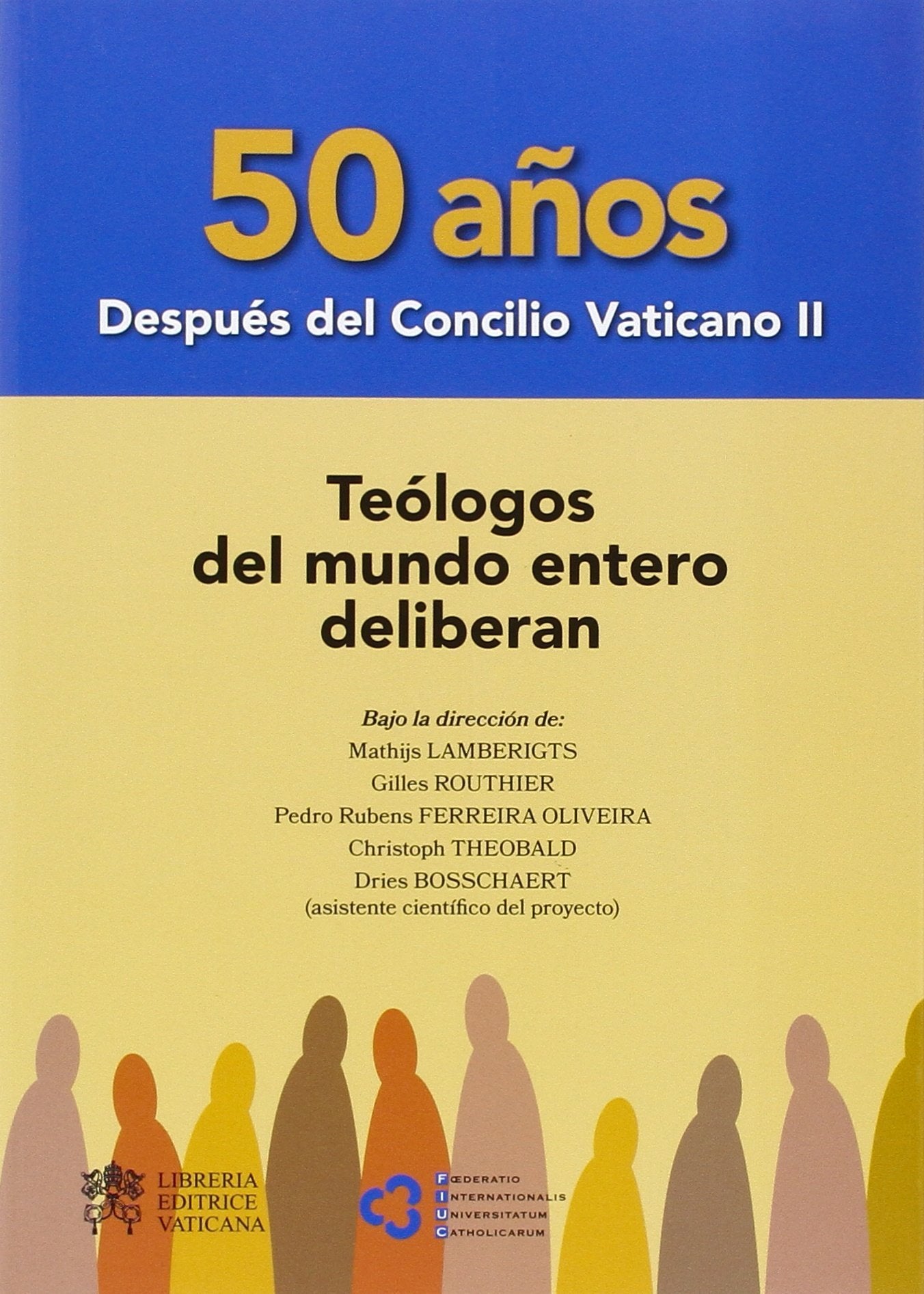 50 anos despues del Concilio Vativano II Religion & Esotericism