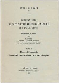 Commentaires sur les livres 1 et 2 de l'Almageste (Studi e testi, Band 72) Natural Sciences