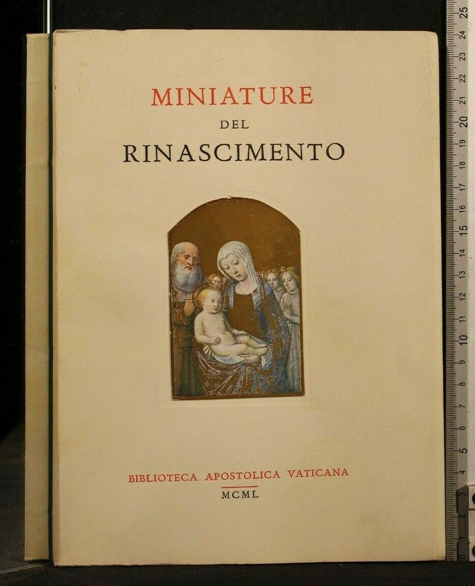 Miniature del Rinascimento. Catalogo della Mostra (Cataloghi di mostre, Band 5) Hobbies & Crafts
