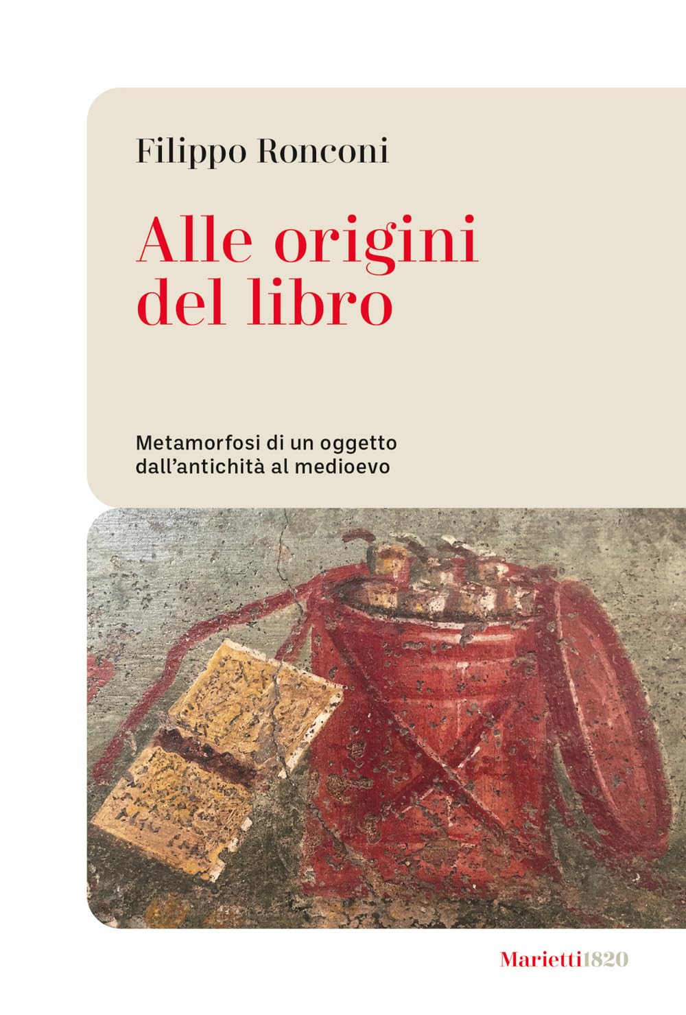Alle origini del libro (Le bussole) Media & Communication
