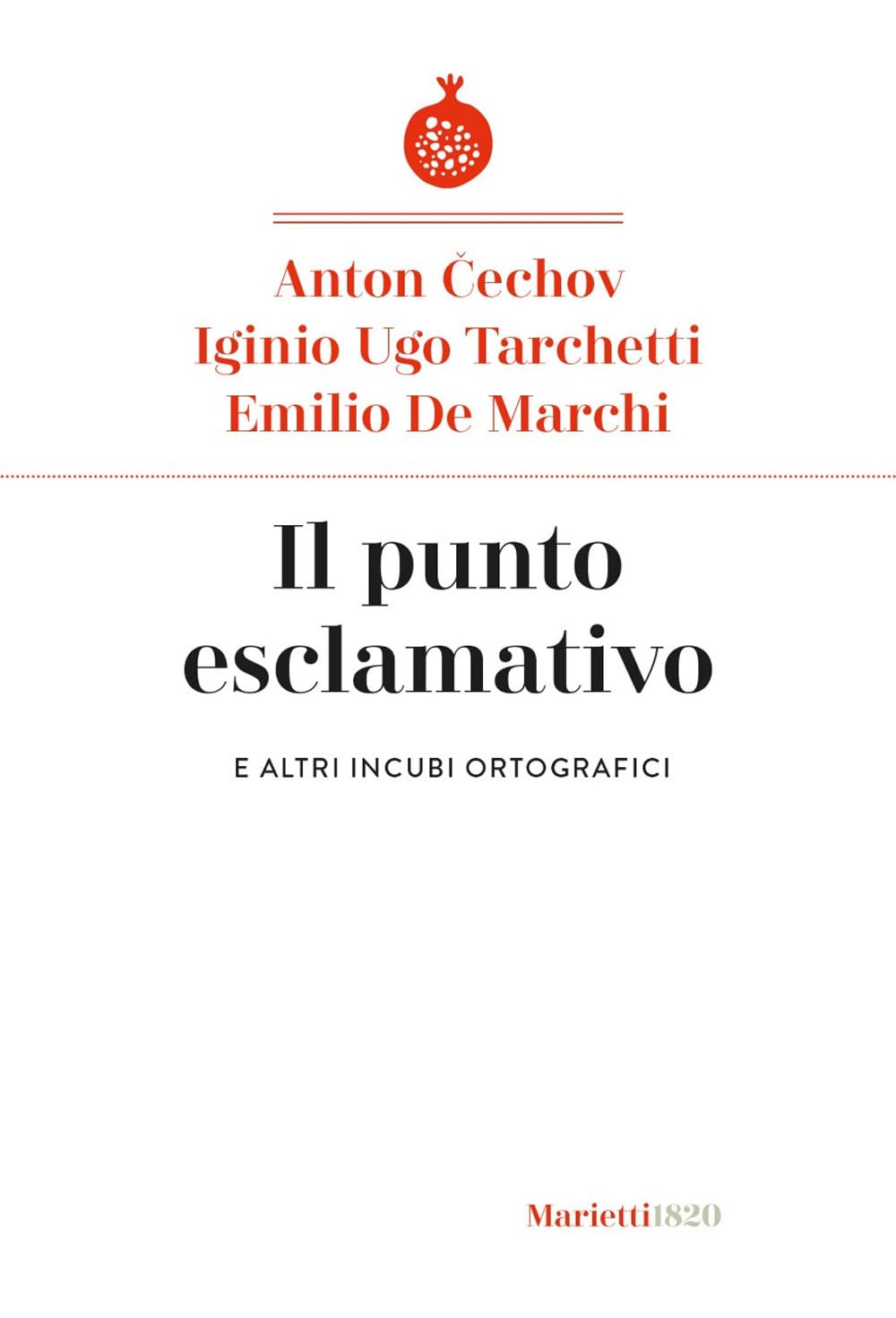 Il punto esclamativo. E altri incubi ortografici book