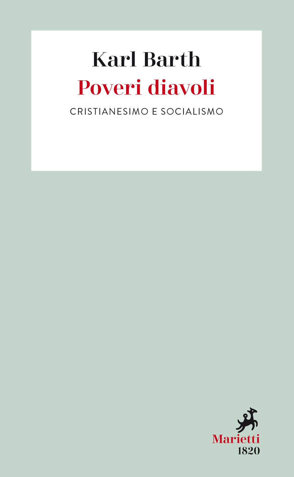 Poveri diavoli. Cristianesimo e socialismo book