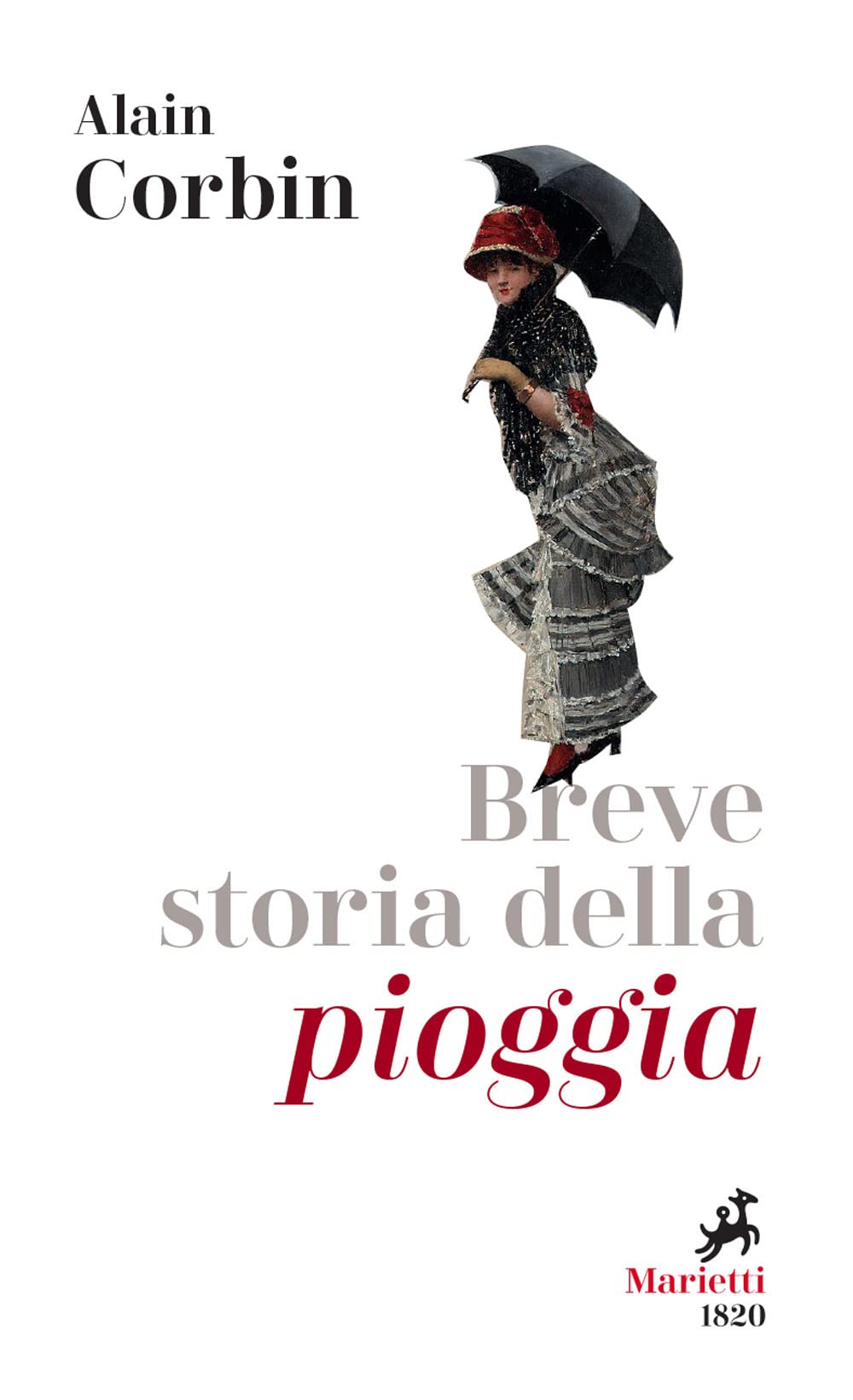 Breve storia della pioggia. Dalle invocazioni religiose alla previsioni meteo book