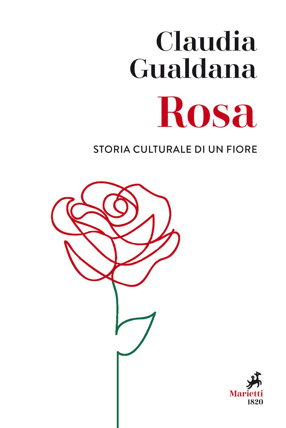 Rosa. Storia culturale di un fiore Leisure, Home & Garden
