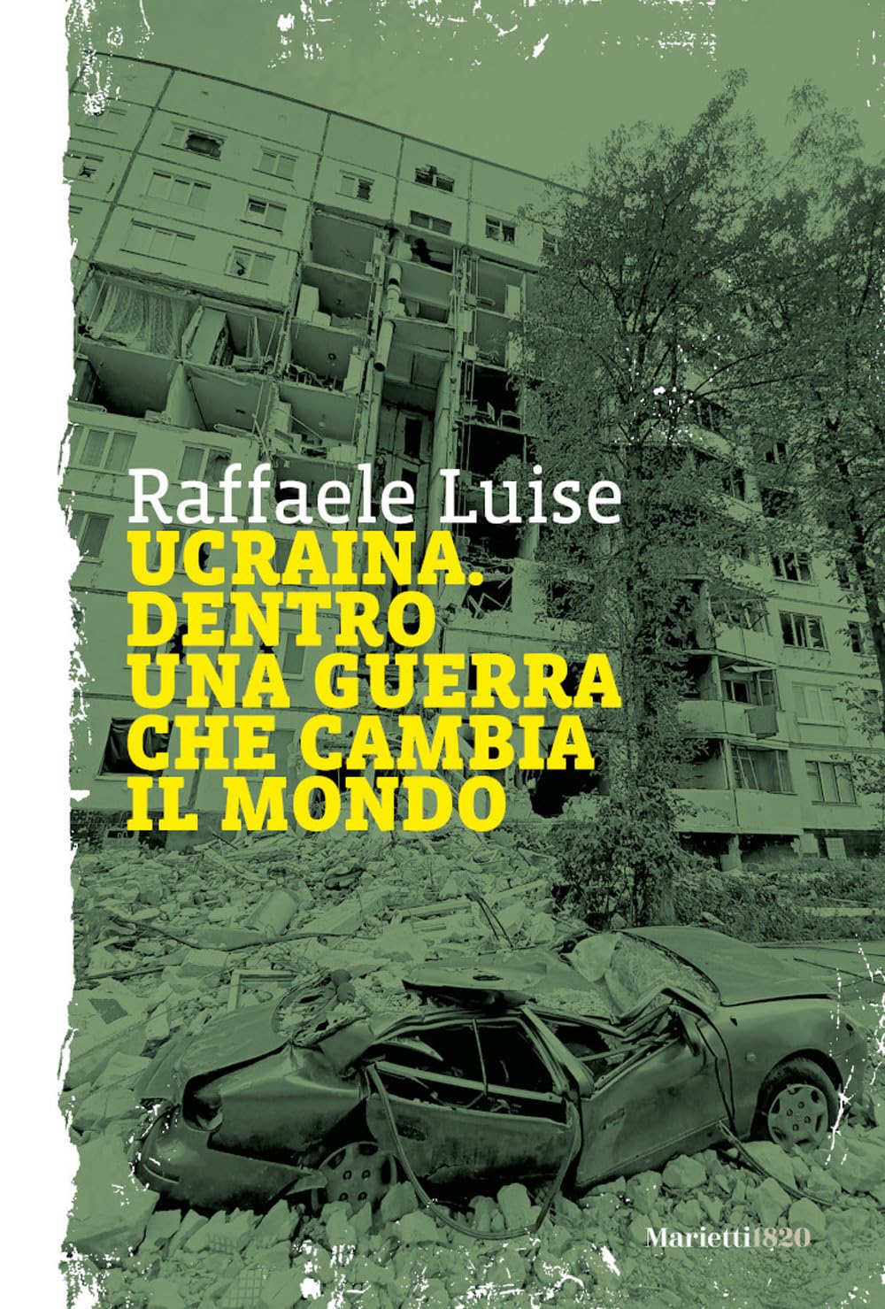 Ucraina. Dentro una guerra che cambia il mondo book