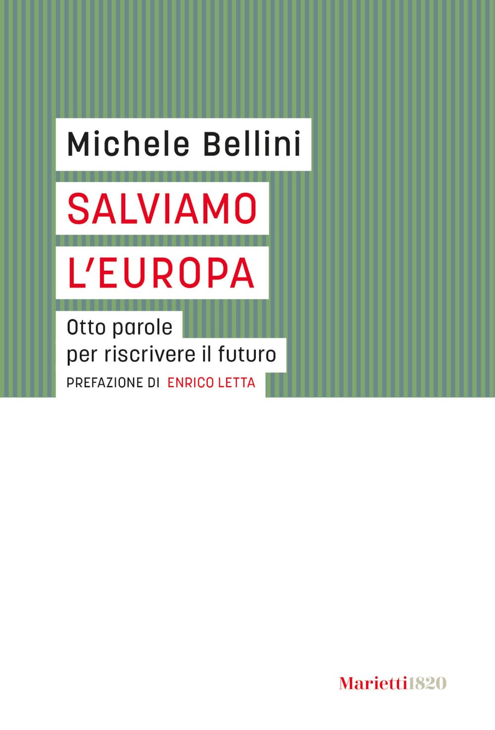 Salviamo l'Europa. Otto parole per riscrivere il futuro book