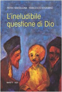 L'ineludibile questione di Dio book