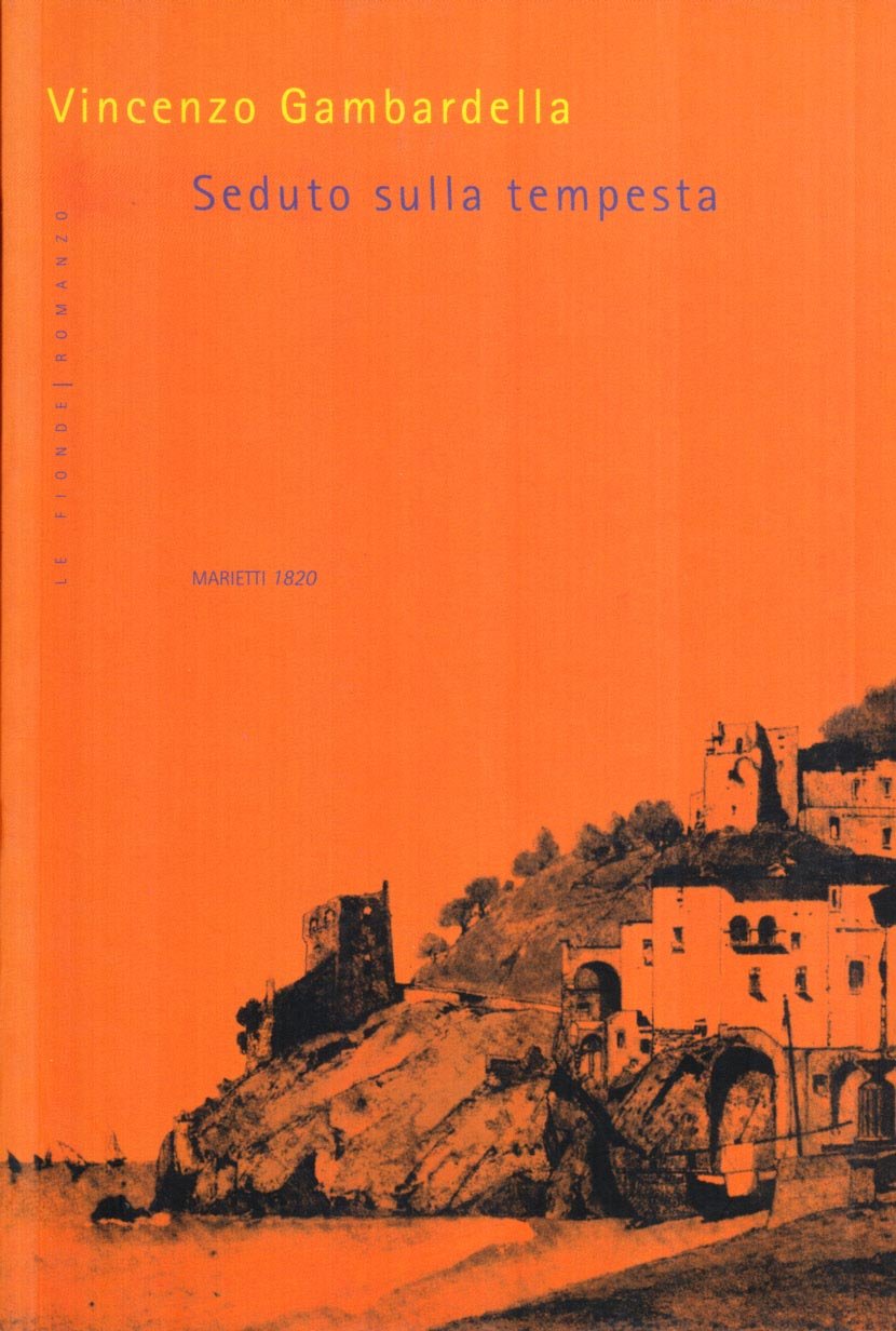 Seduto sulla tempesta (Le fionde, Band 1) Contemporary literature