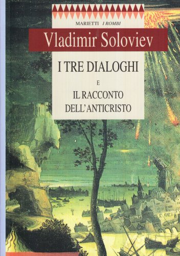 I tre dialoghi e il racconto dell'Anticristo (I rombi, Band 7) Religion & Esotericism