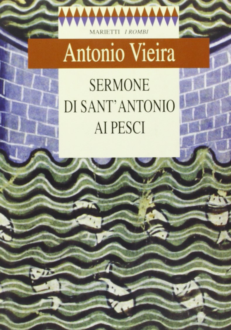 Sermone di s. Antonio ai pesci (I rombi. Nuova serie, Band 13) Religion & Esotericism