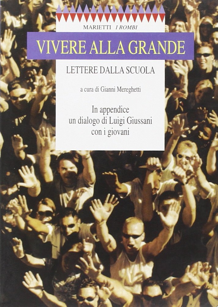Vivere alla grande. Lettere dalla scuola book