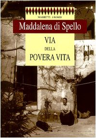 Via della povera vita book
