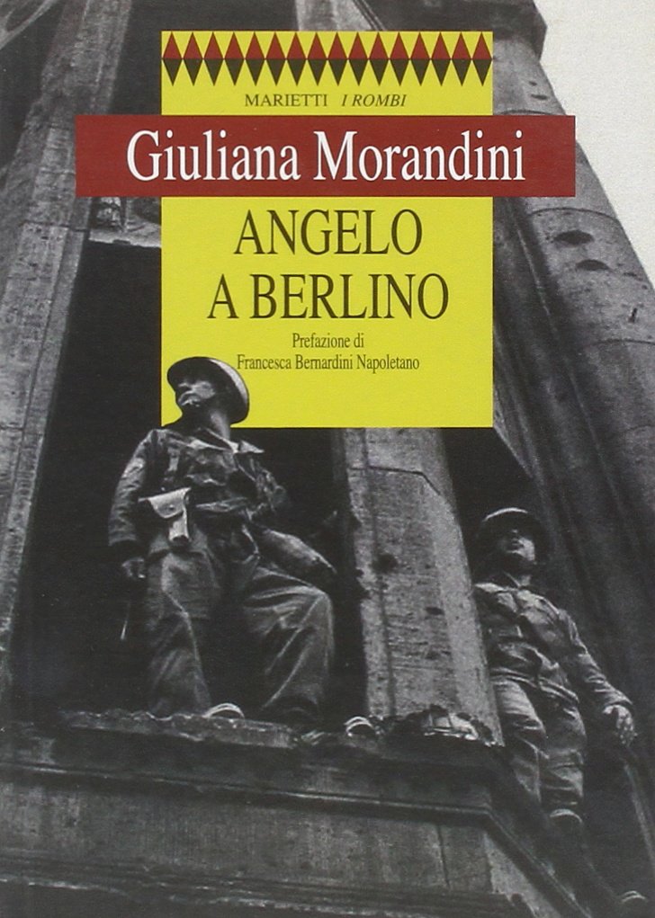 Angelo a Berlino (I rombi. Nuova serie) Contemporary literature