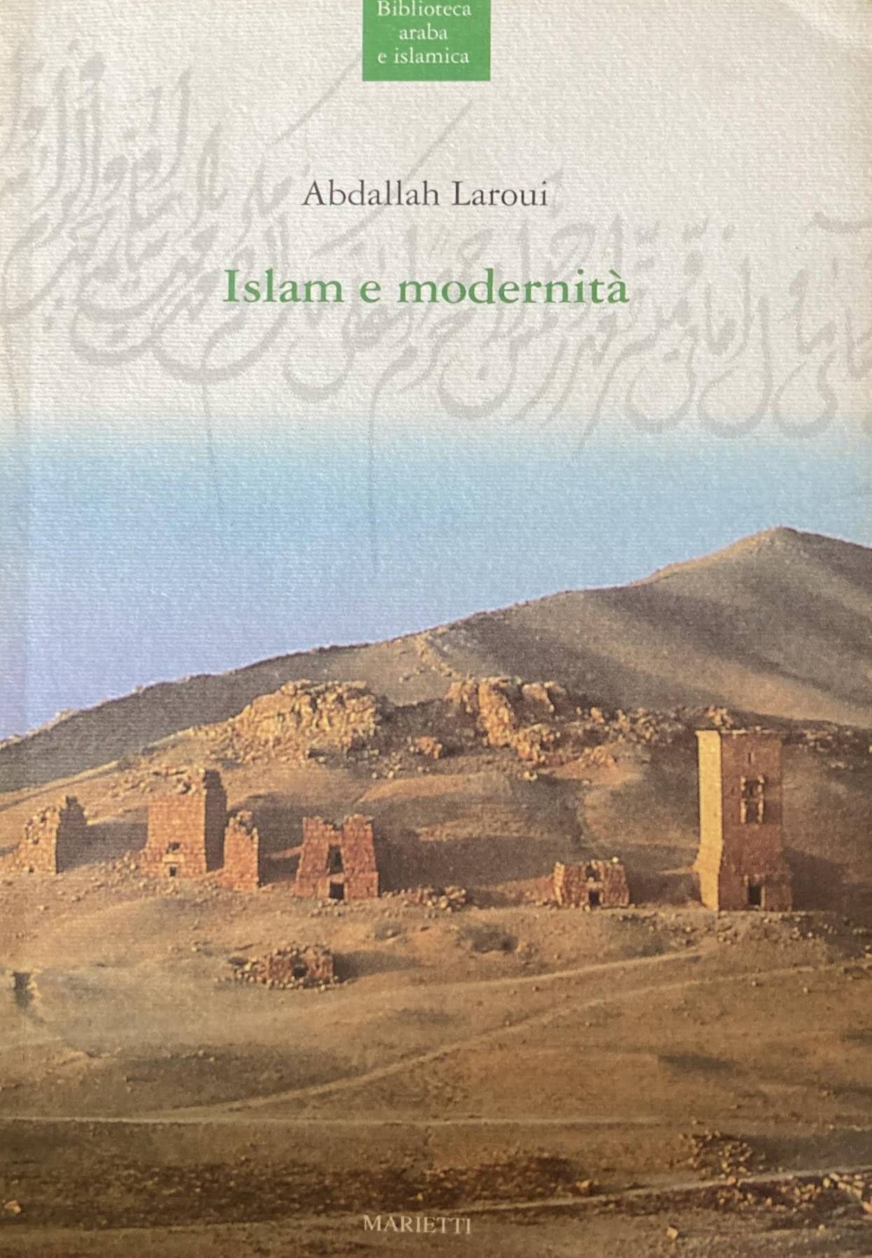 Islam e modernità (Biblioteca arabo-islamica, Band 12) Philosophy